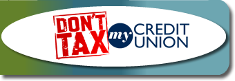 Don't tax my credit union